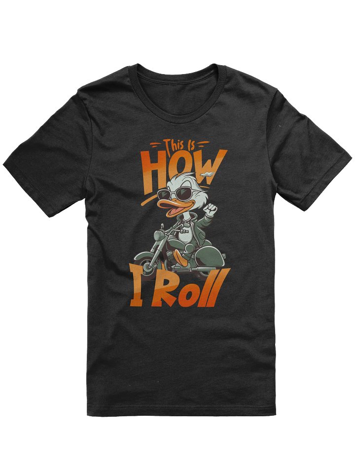 This is How I Roll - Funny Bike T-shirt product image (1)