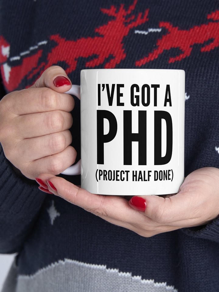 I've Got A PHD product image (1)
