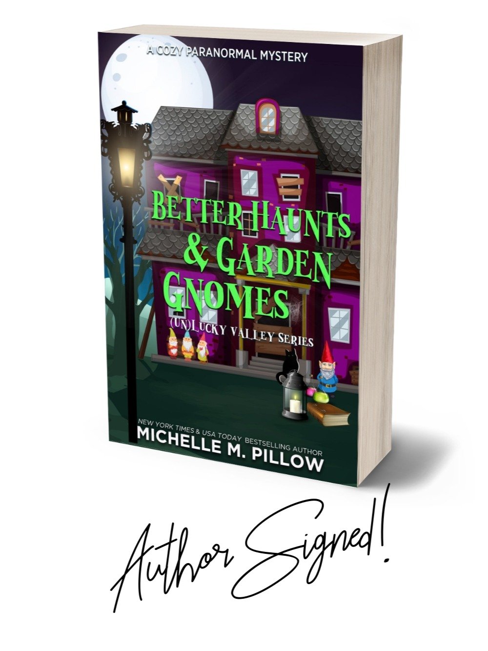 SIGNED: Better Haunts and Garden Gnomes ((Un)Lucky Valley #3) Paperback product image (1)