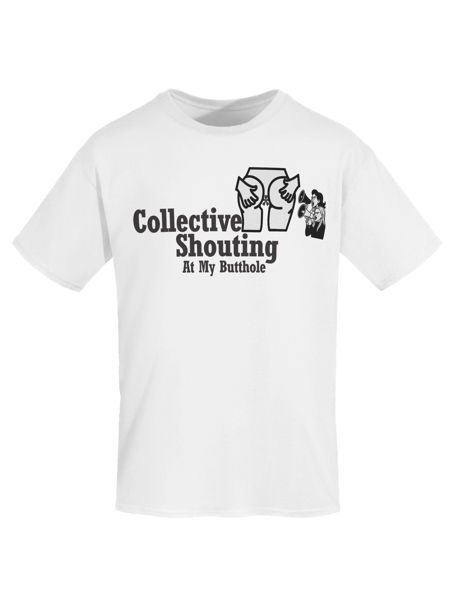Collective Shouting At My Butthole Tee product image (41)
