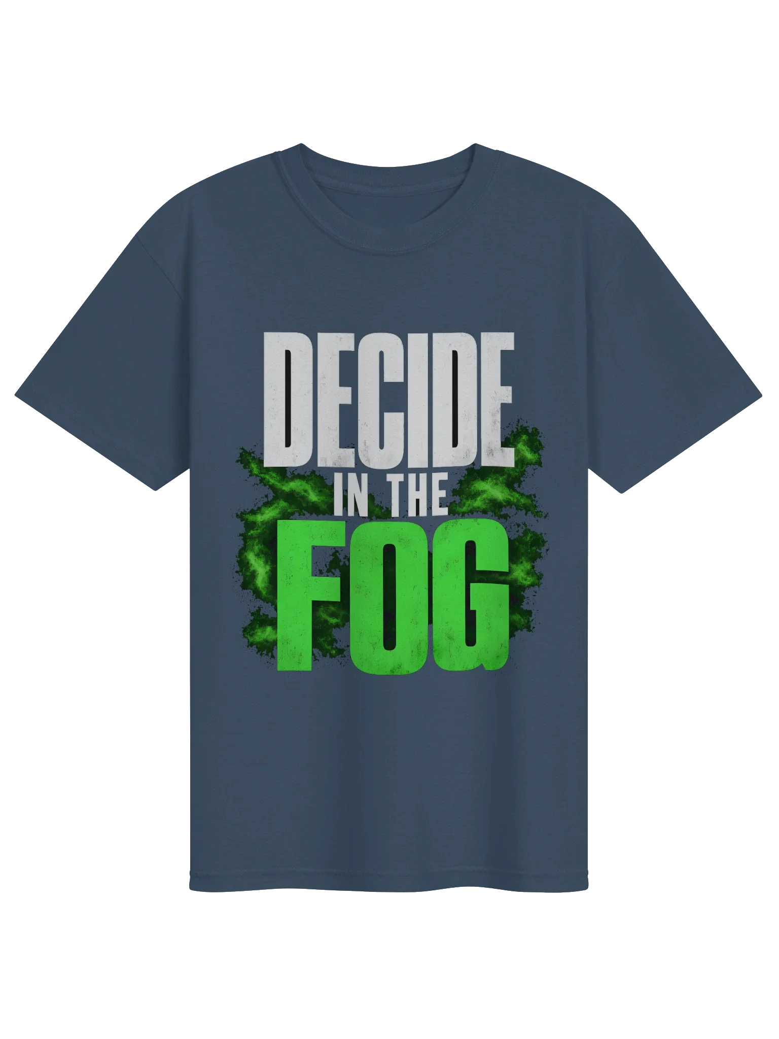 Decide In The Fog Tee — view 17