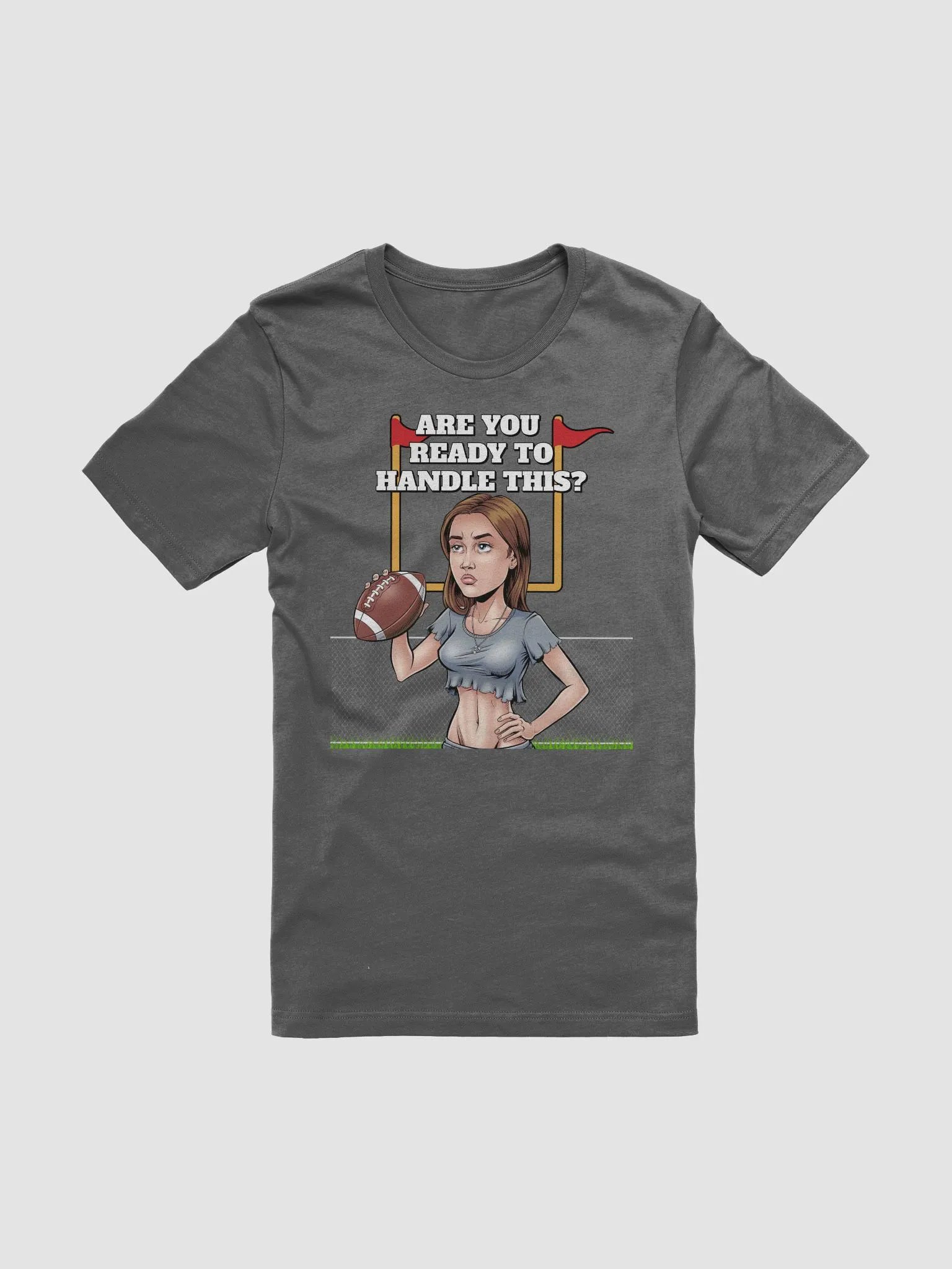Are You Ready To Handle This? Female Footballer T-shirt product image (6)