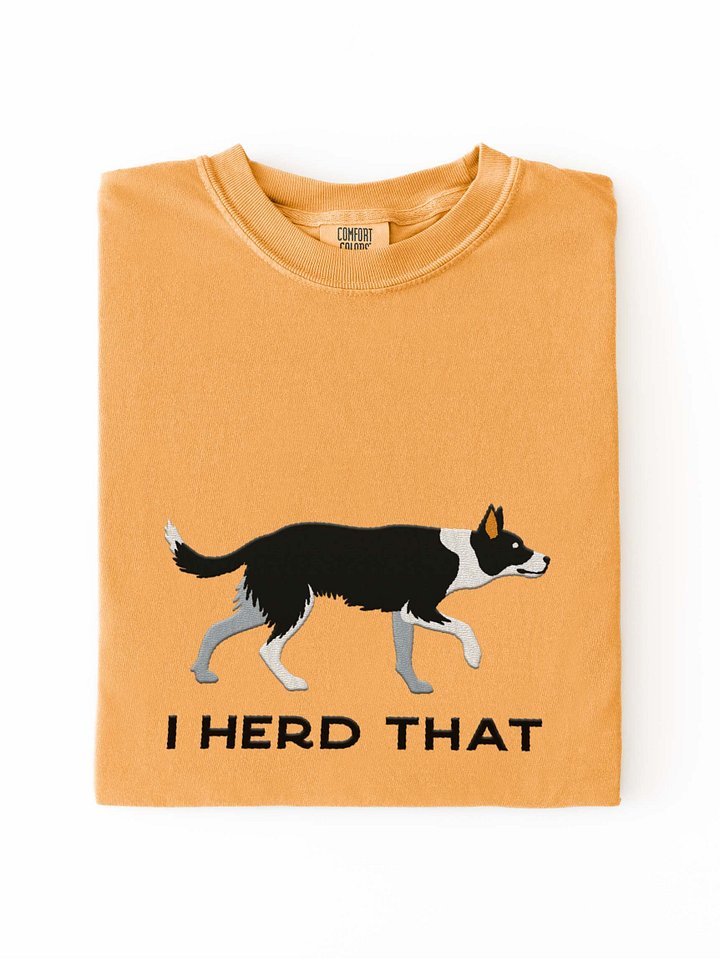 I Herd That T-Shirt(Embroidered) of a Smooth-Coated Border Collie(Black & White) product image (1)