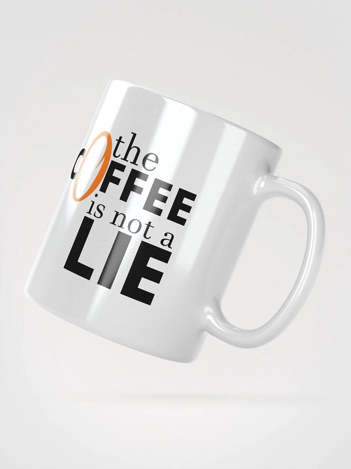 The Coffee is not a lie mug. (white) product image (4)