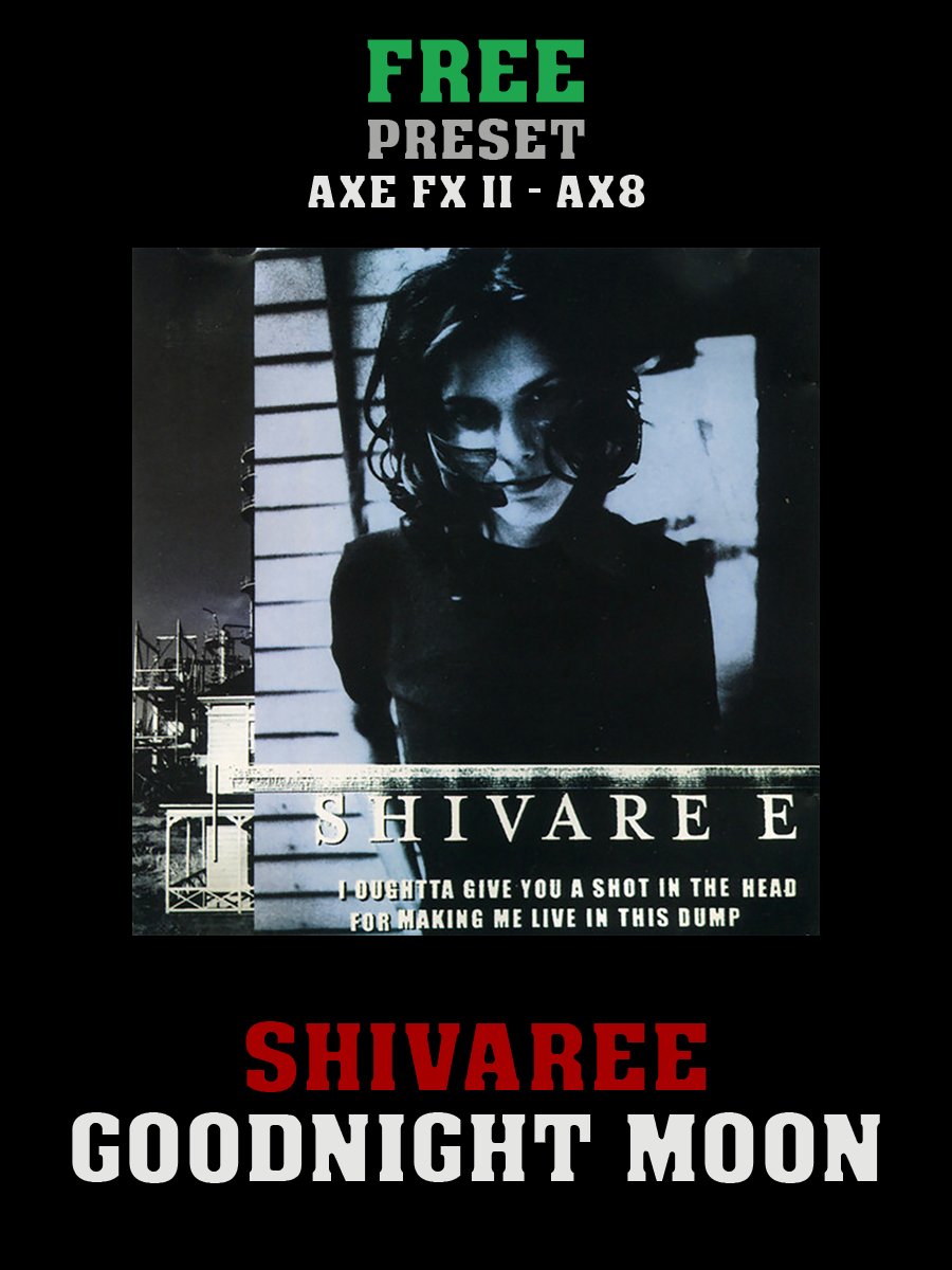 Shivaree - Goodnight Moon | Free Preset | Axe FX II - AX8 product image (1)
