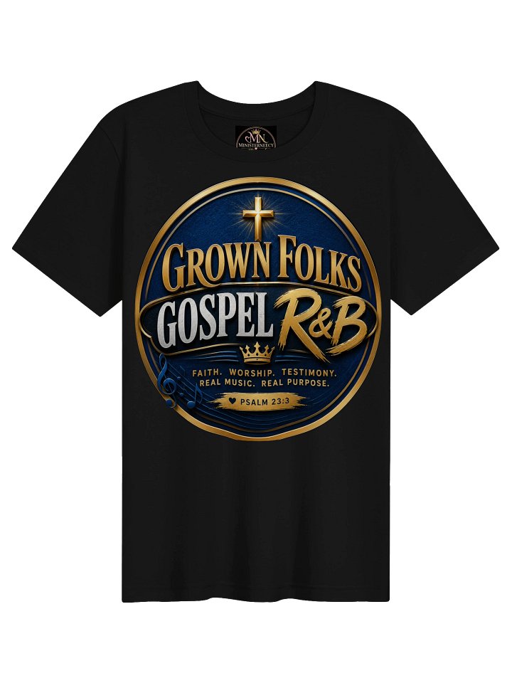 Grown Folks Gospel R&B Faith Tee product image (1)