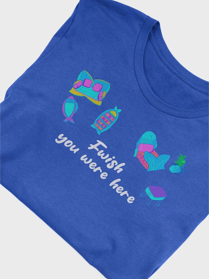 Fwish You Were Here - Tee product image (1)