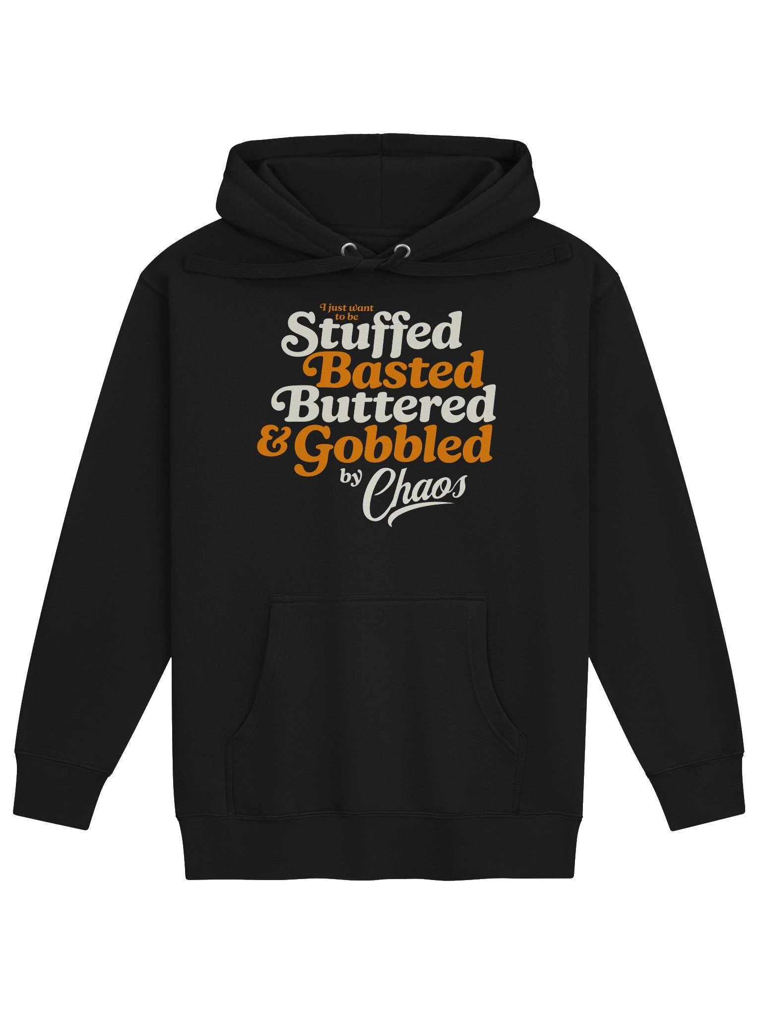 Stuffed Buttered Basted Gobbled by Chaos Pullover Hoodie product image (3)