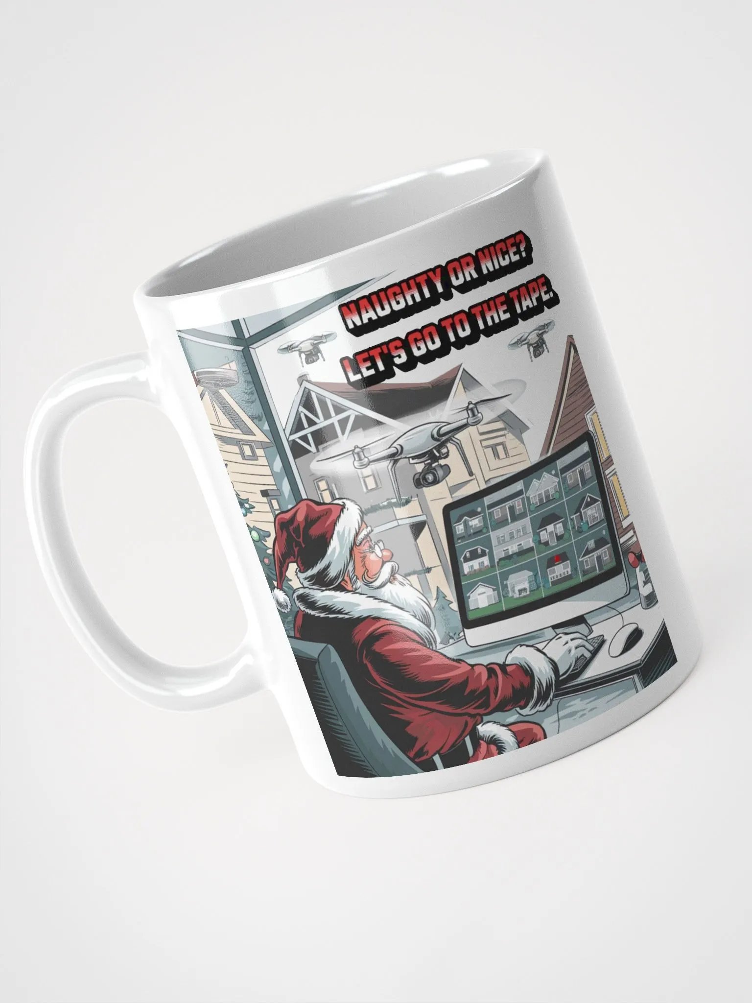 Naughty or Nice? Let's Go To The Tape - White Mug product image (9)