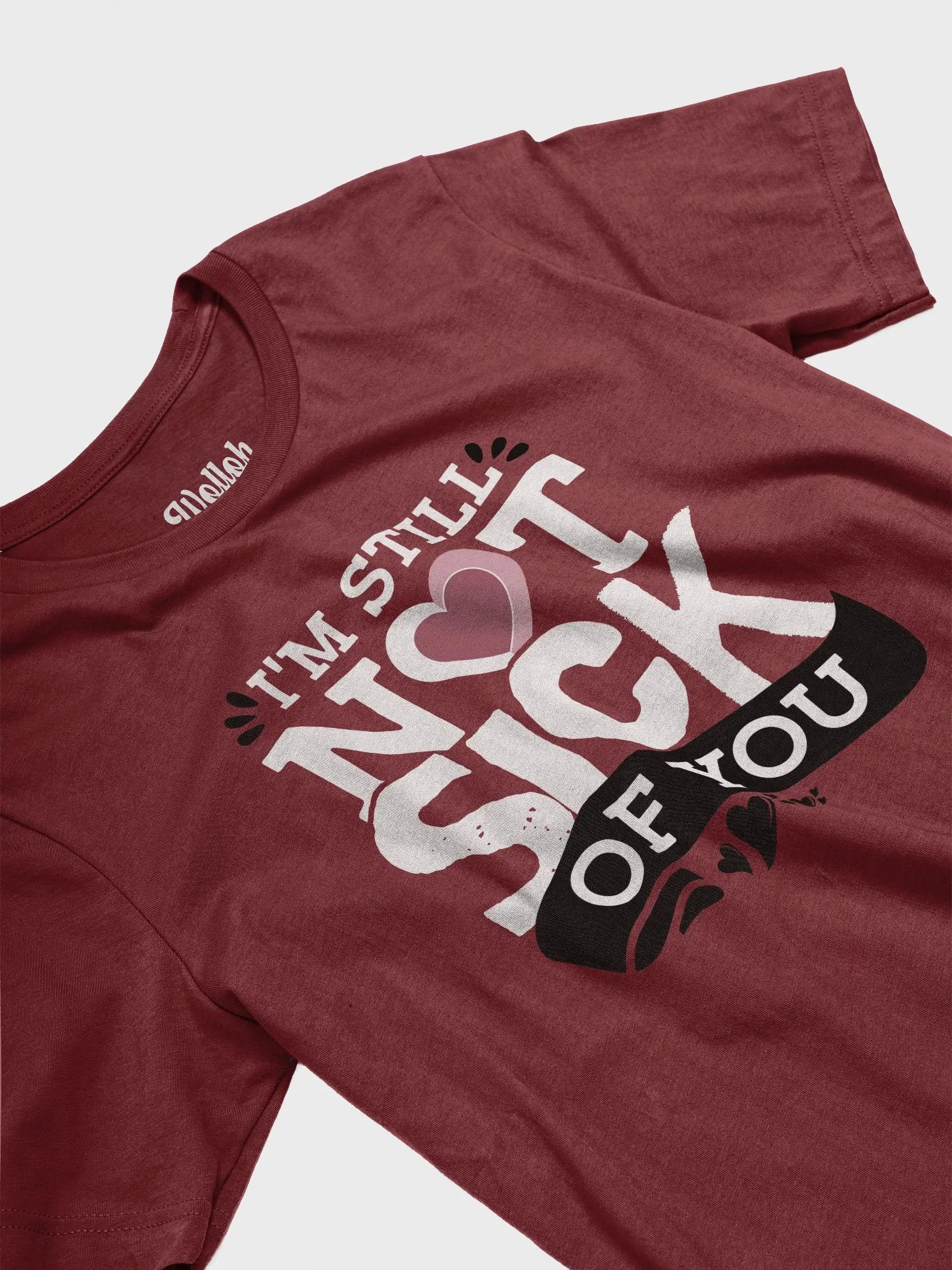 I'm Still Not Sick of You - Valentine's Day T-Shirt for Couples Who Love a Laugh product image (4)