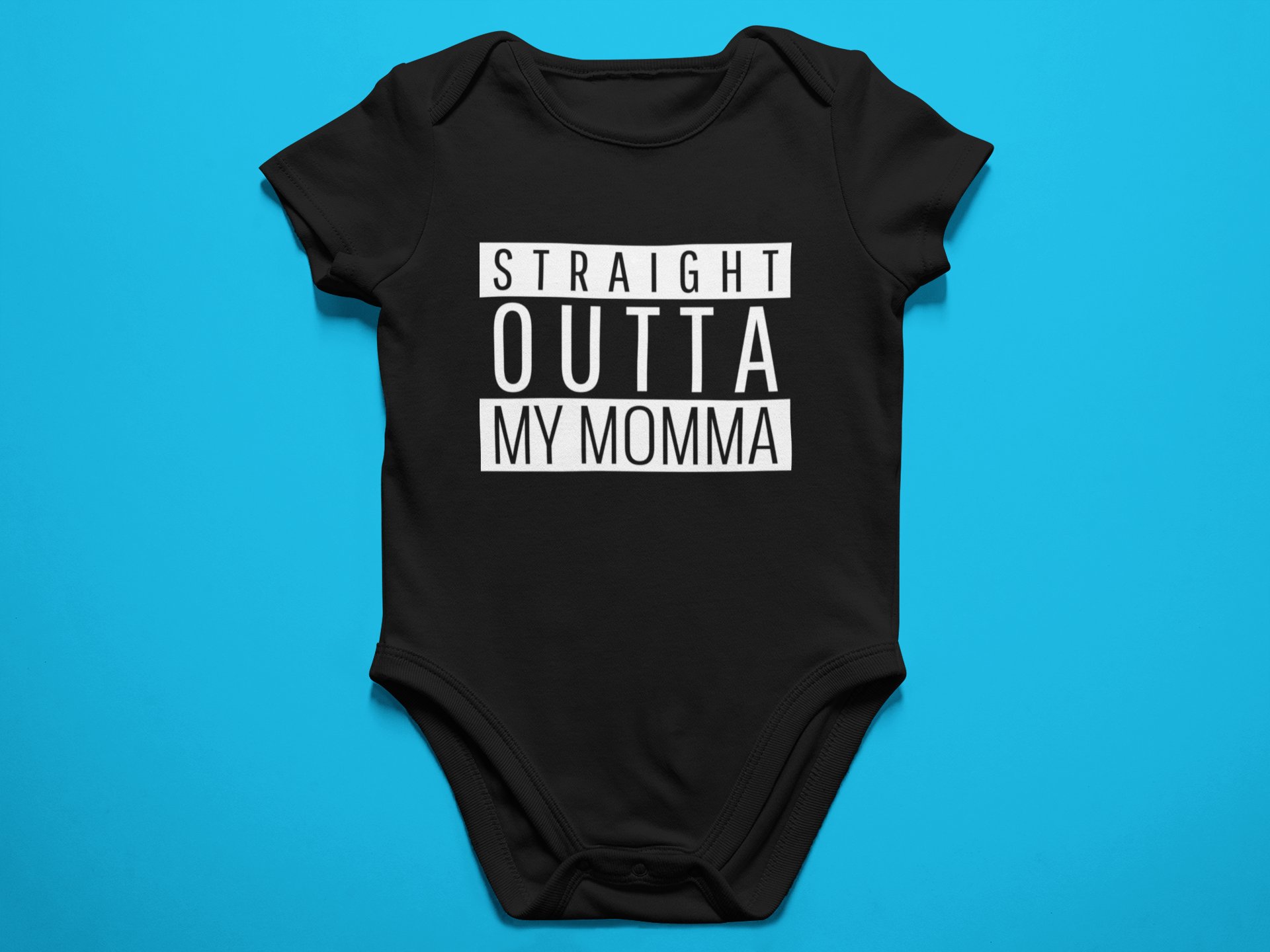 Straight Outta My Momma - Baby Bodysuit Onesies for Boys and Girls product image (1)