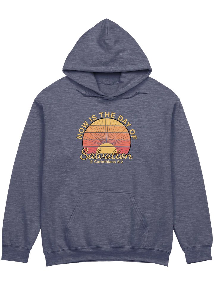 Now Is The Day of Salvation Hoodie product image (1)