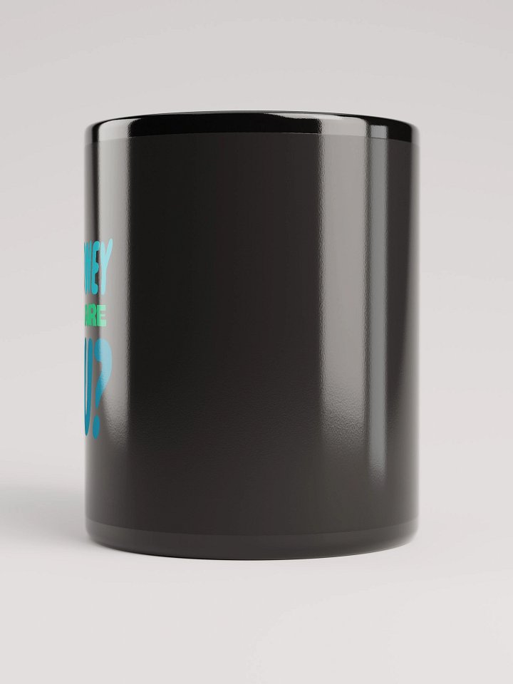 Hi Honey How Are You? Mug (Black) product image (3)
