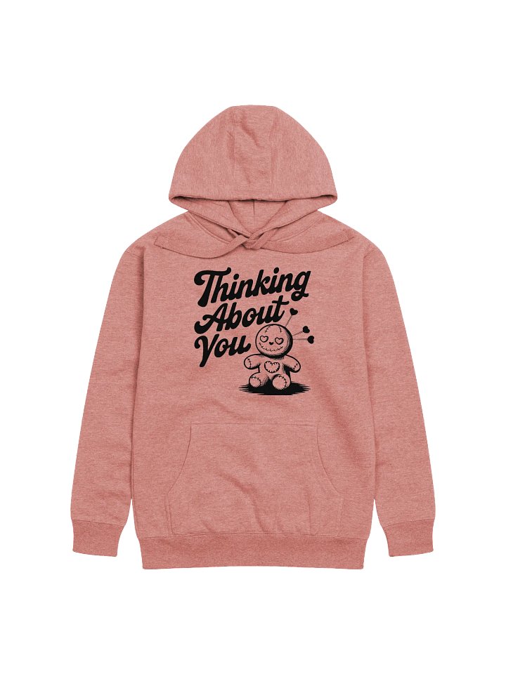 THINKING ABOUT YOU VOODOO HOODIE product image (6)