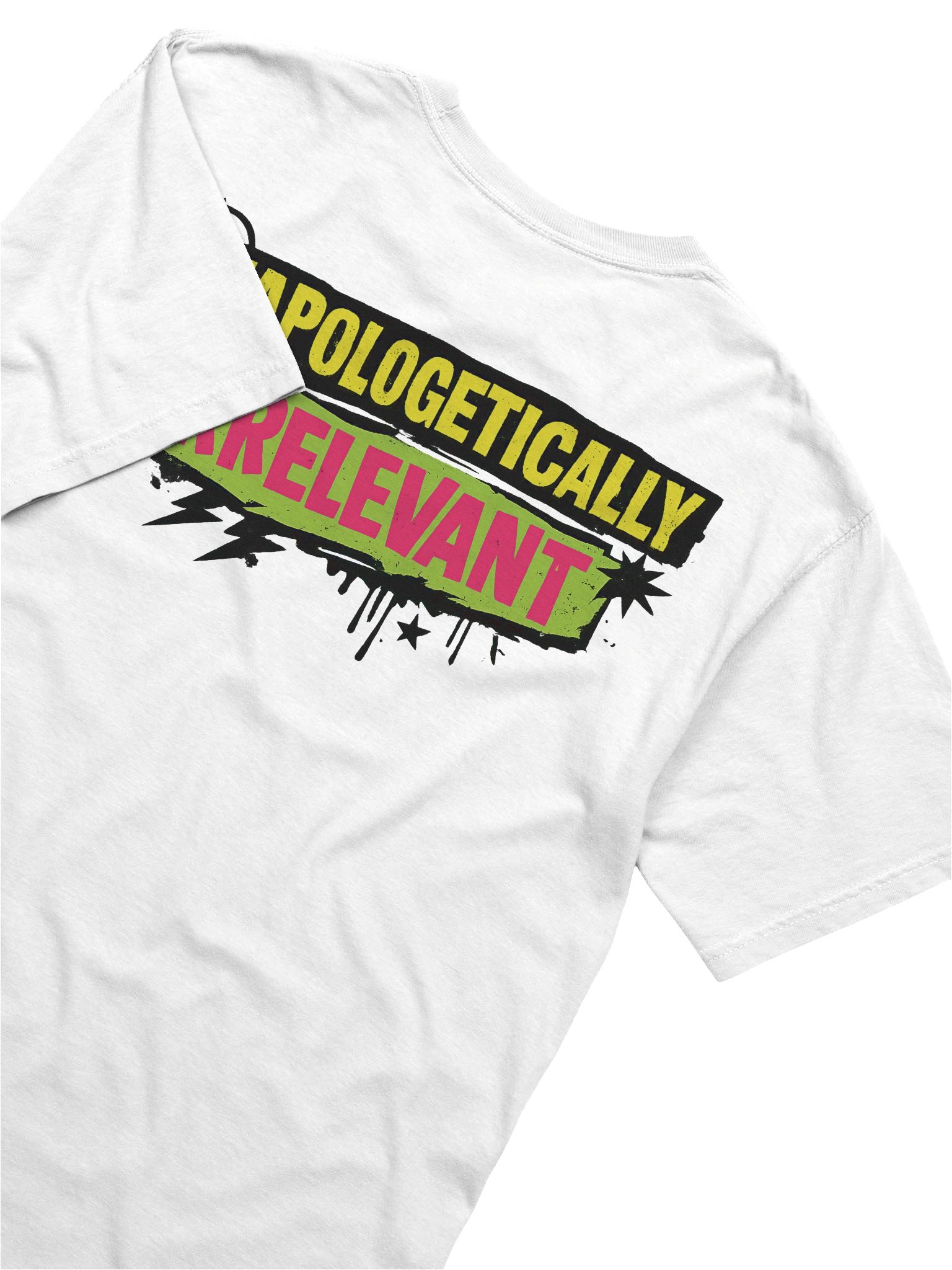 Unapologetically Irrelevant (Back Print) product image (6)