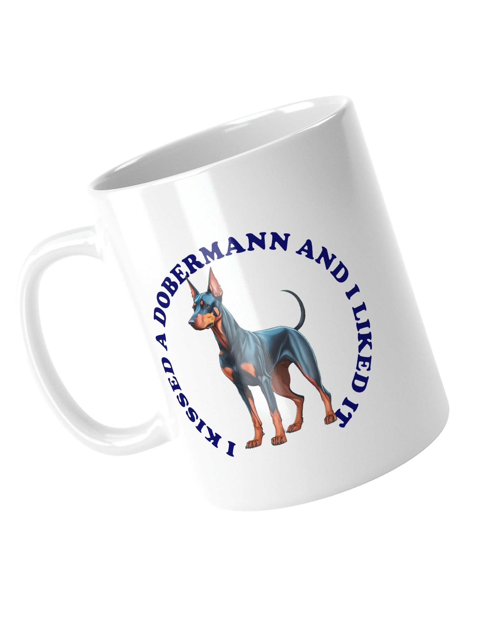 I Kissed a Dobermann, Mug product image (12)