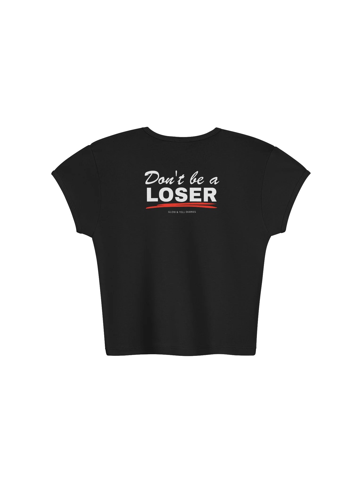 Don't be a LOSER Womens baby Tee Black product image (2)