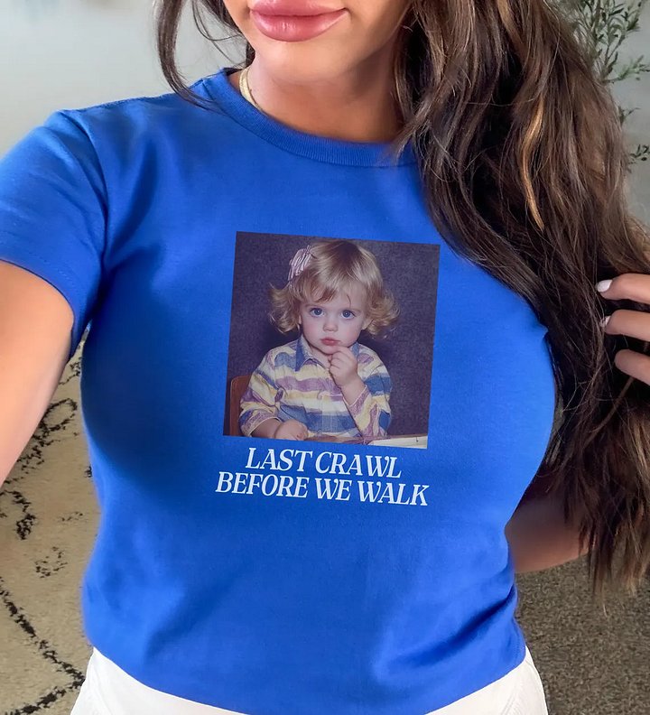 Custom Photo Graduation Baby Tee - Last Crawl Before We Walk Class of 2026 Aesthetic T-Shirt - Personalized Senior 2026 Gift product image (1)