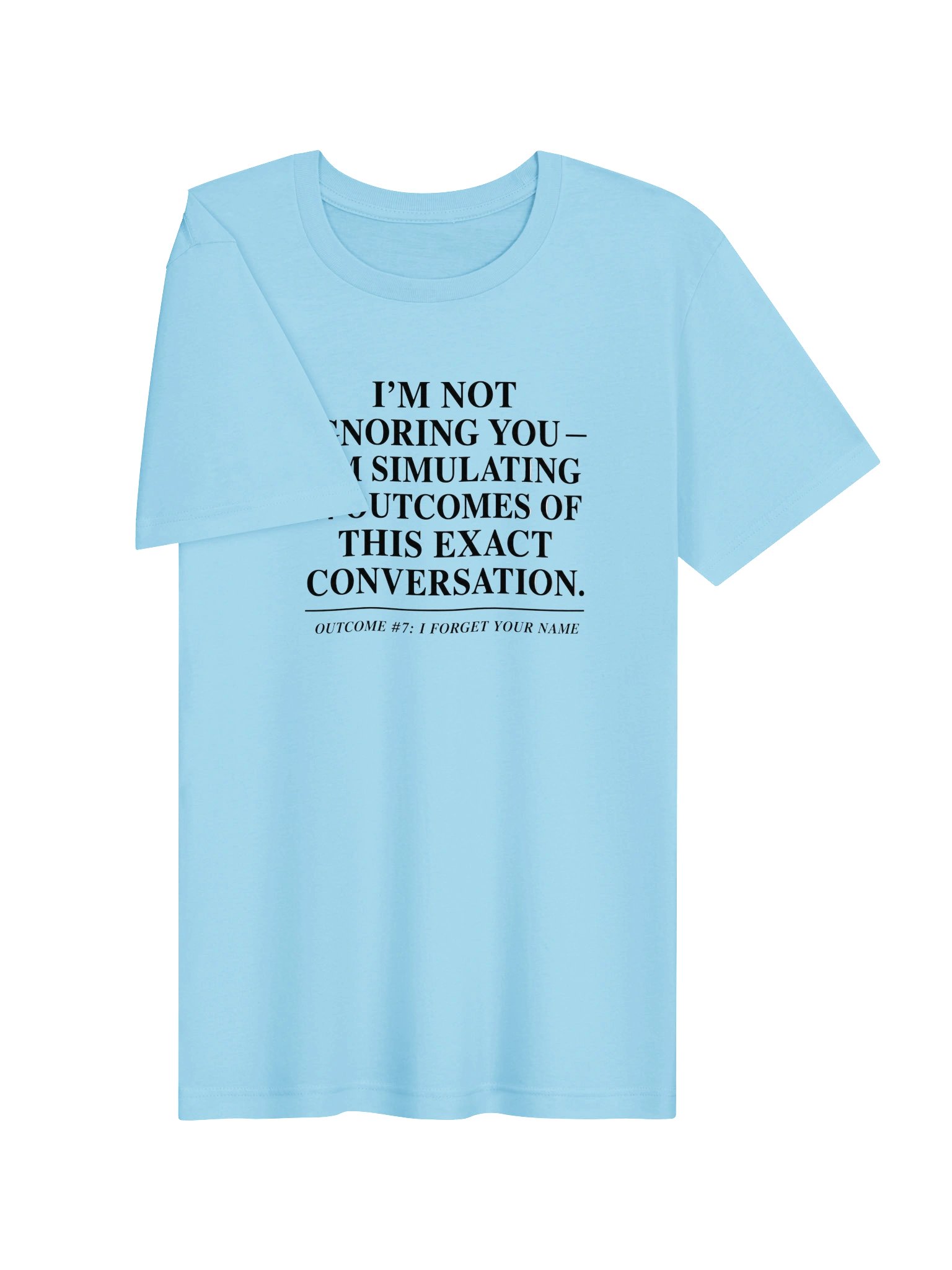 Unspokenminds Simulating 14 Outcomes Tee product image (3)