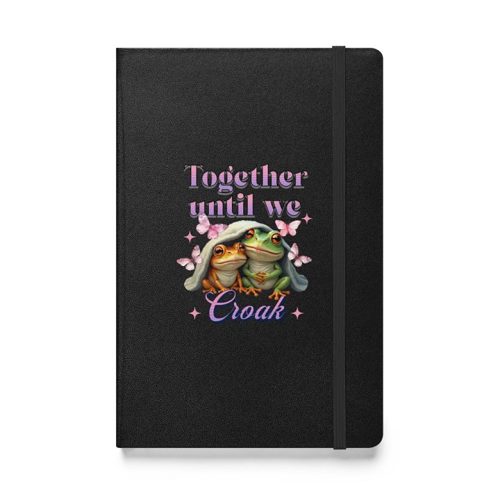 Together Until We Croak Frog Whimsical Hardcover Notebook product image (1)
