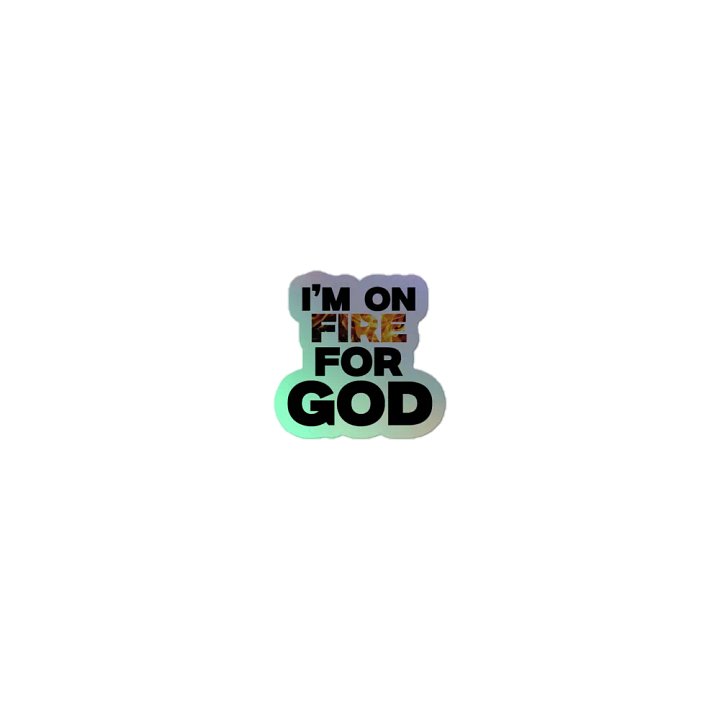 I’M ON FIRE FOR GOD. product image (1)
