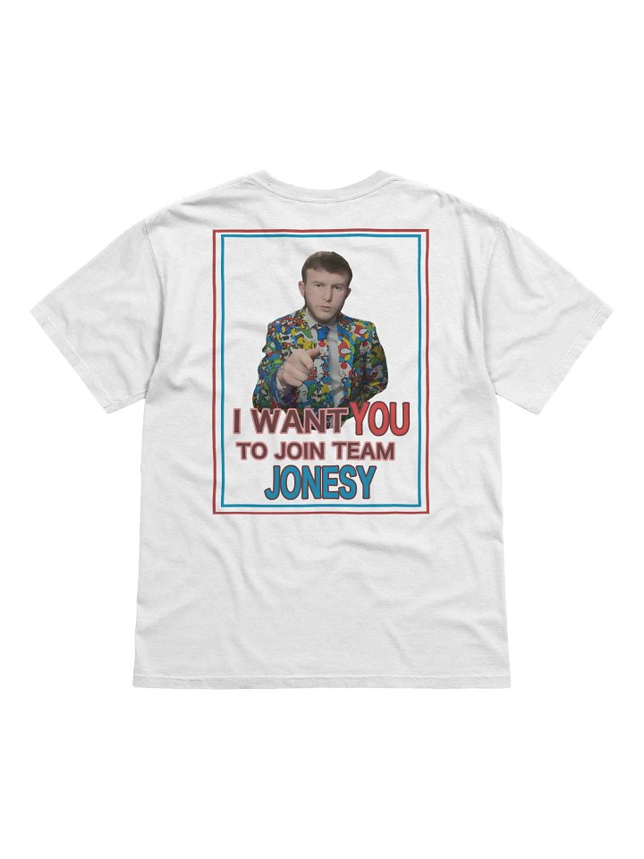 "I Want YOU to Join Team Jonesy" T-Shirt product image (2)