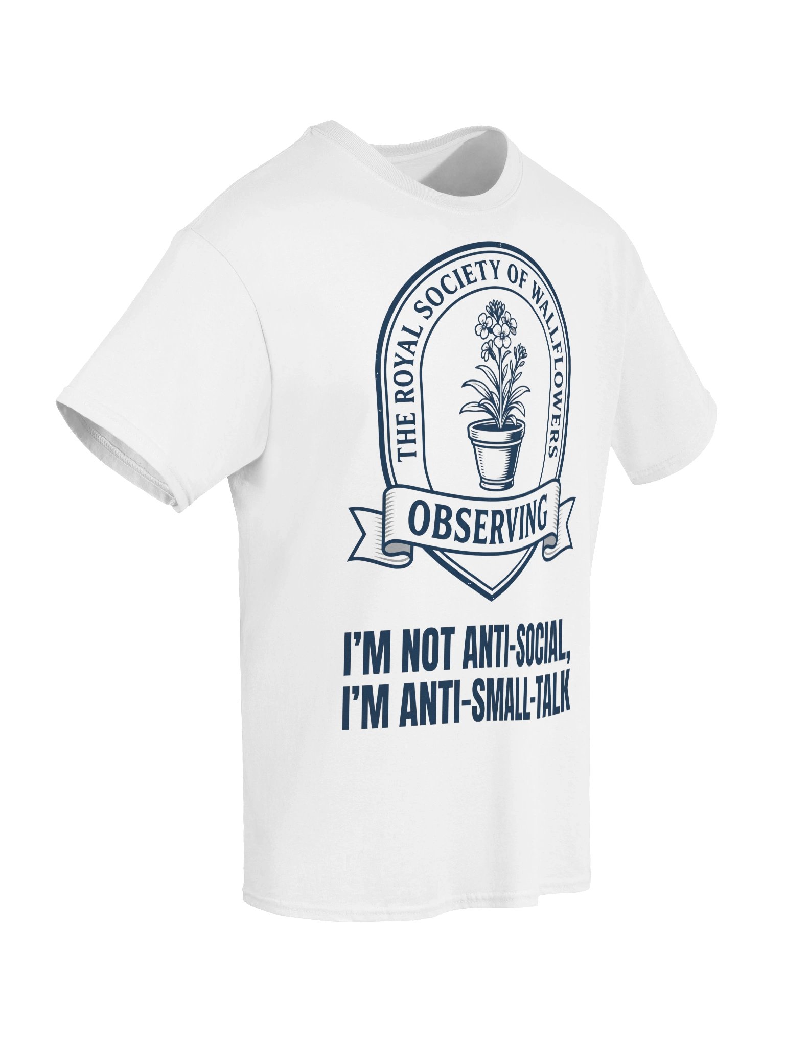Royal Society of Wallflowers Anti-Small Talk Introvert T-Shirt product image (6)