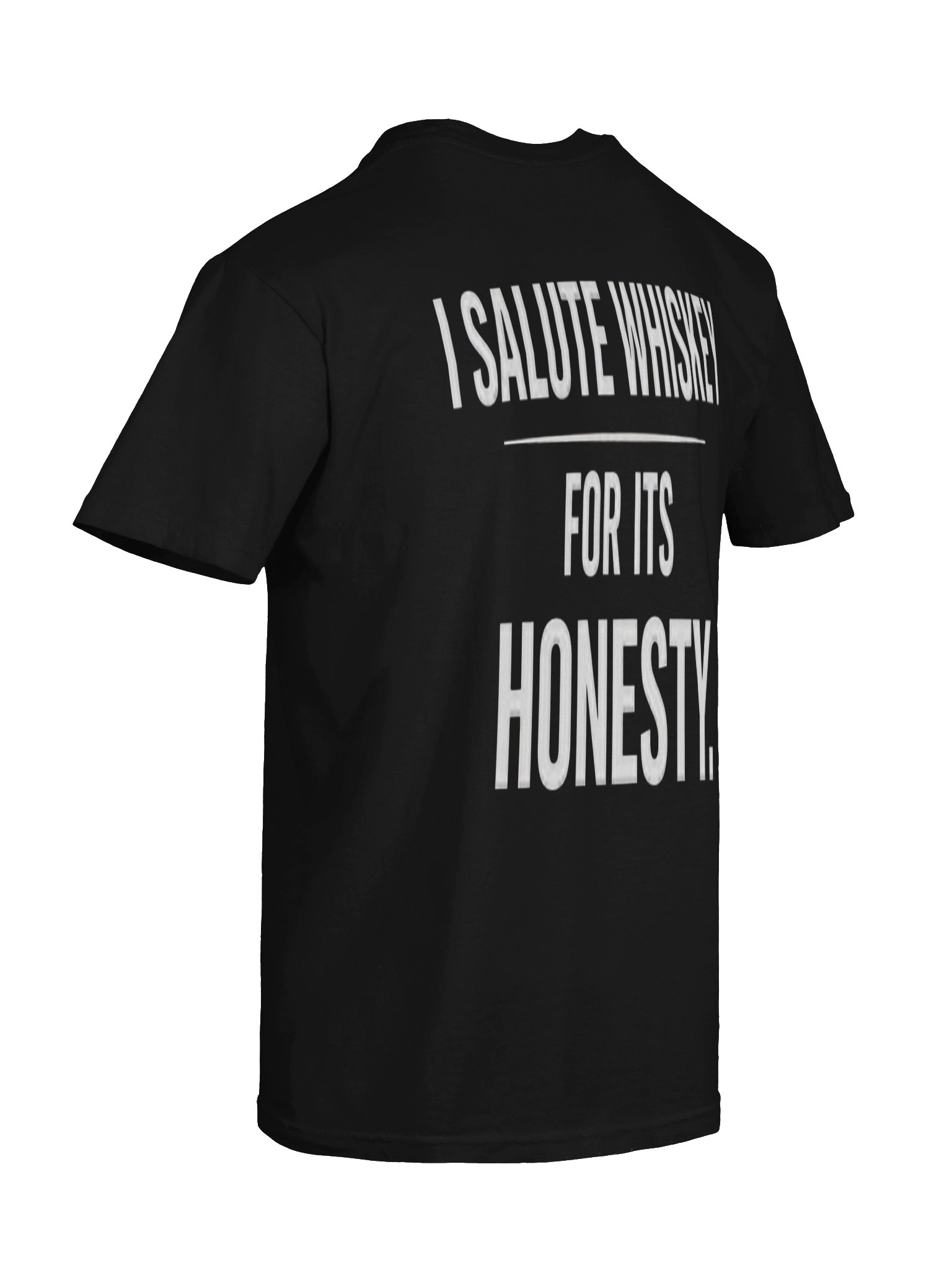 NWBlake "I Salute Whiskey For Its Honesty" Dark Humor Tee product image (8)