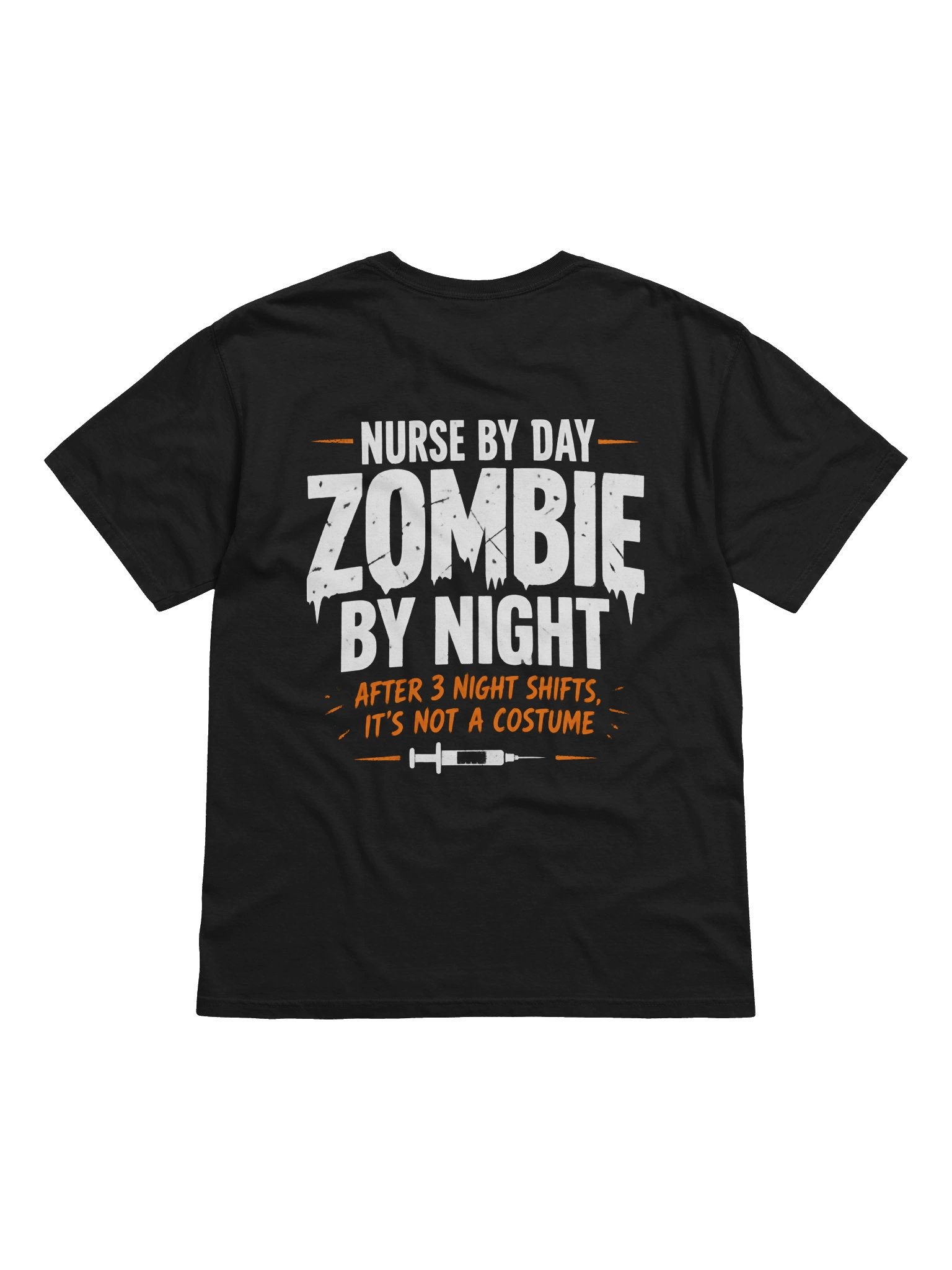 NURSE BY DAY ZOMBIE BY NIGHT T-shirt product image (1)