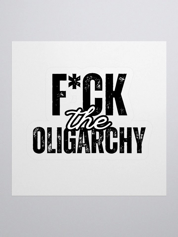 F*ck the Oligarchy Kiss Cut Stickers (in black) product image (1)