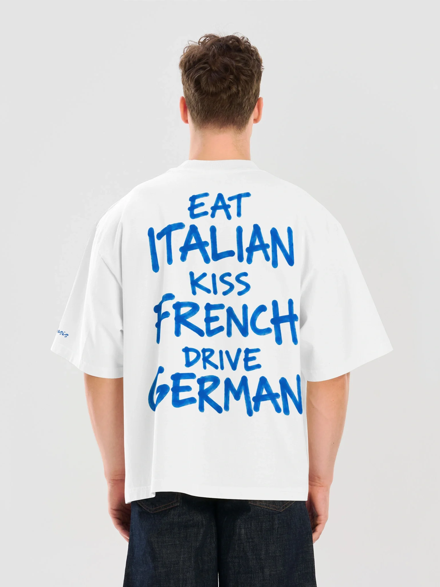 Eat Italian. Kiss French. Drive German #1 — White, photo 9