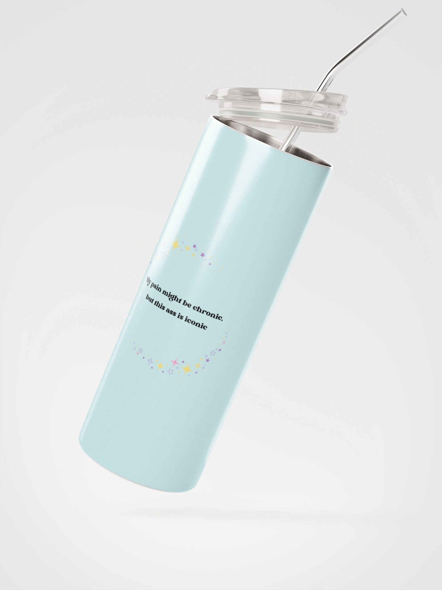 💫 My pain might be chronic, but this ass is iconic — Stainless Steel Tumbler product image (2)