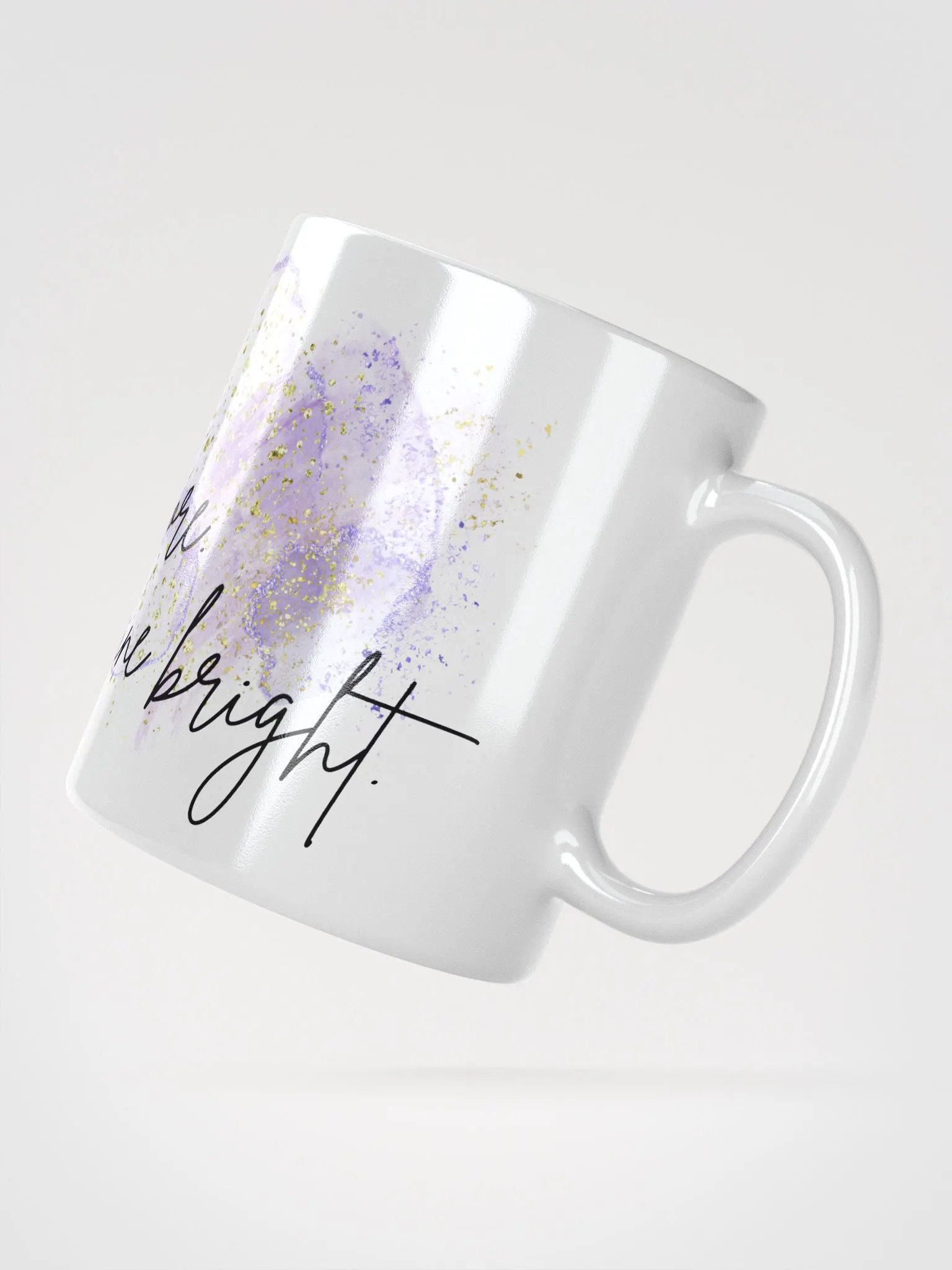 Dream Big Sparkle More Shine Bright Mug product image (2)