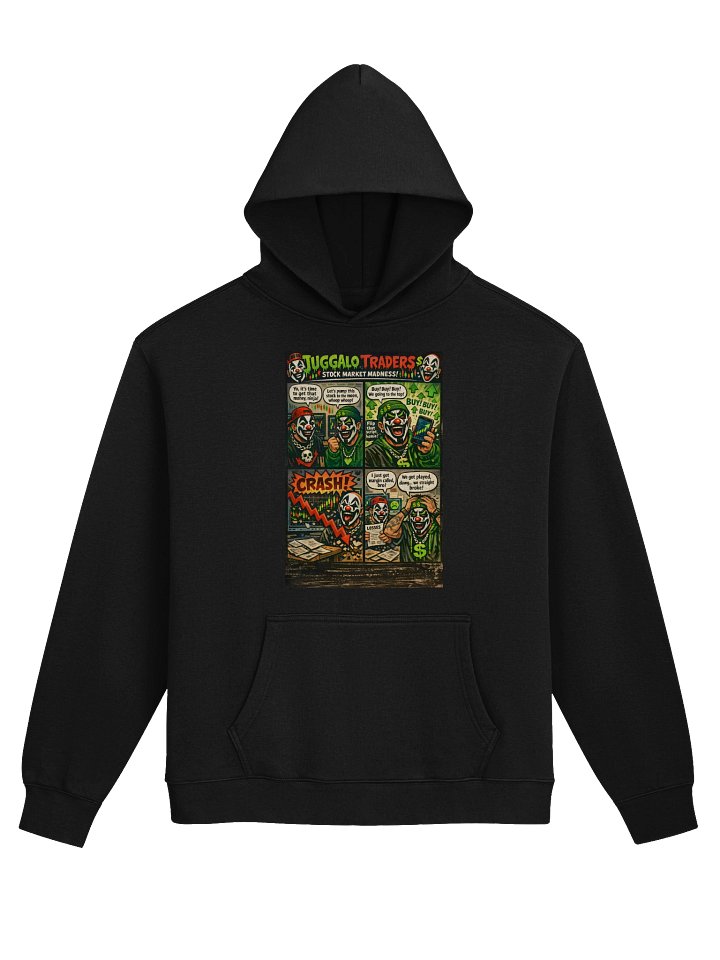 💰 Juggalo Traders: Stock Market Madness Hoodie product image (1)