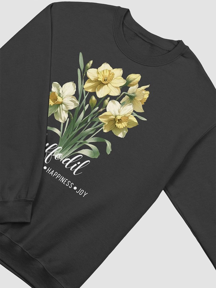 March Birth Month Inspirational Daffodil Flower Sweatshirt: New Beginnings Happiness Joy product image (2)