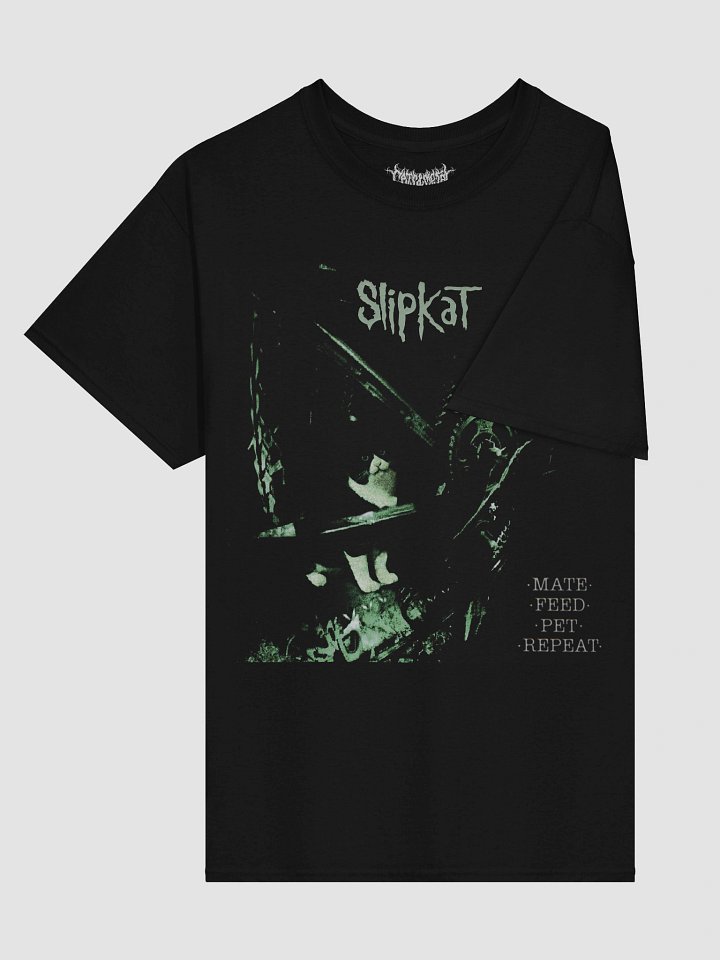 Slipkat Mate Feed Pet Repeat TShirt product image (2)