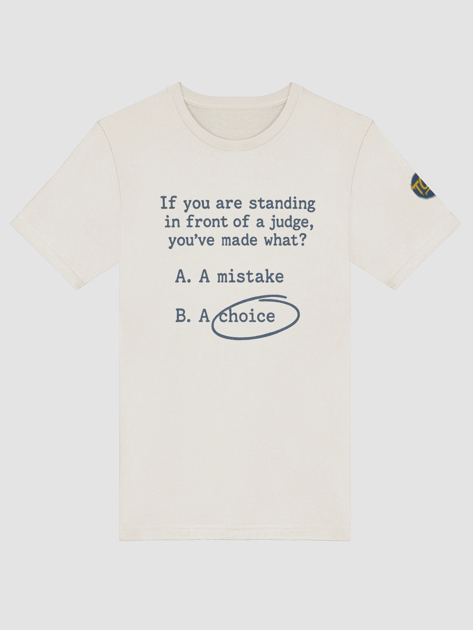 You Made A Choice Short Sleeve T-Shirt product image (6)