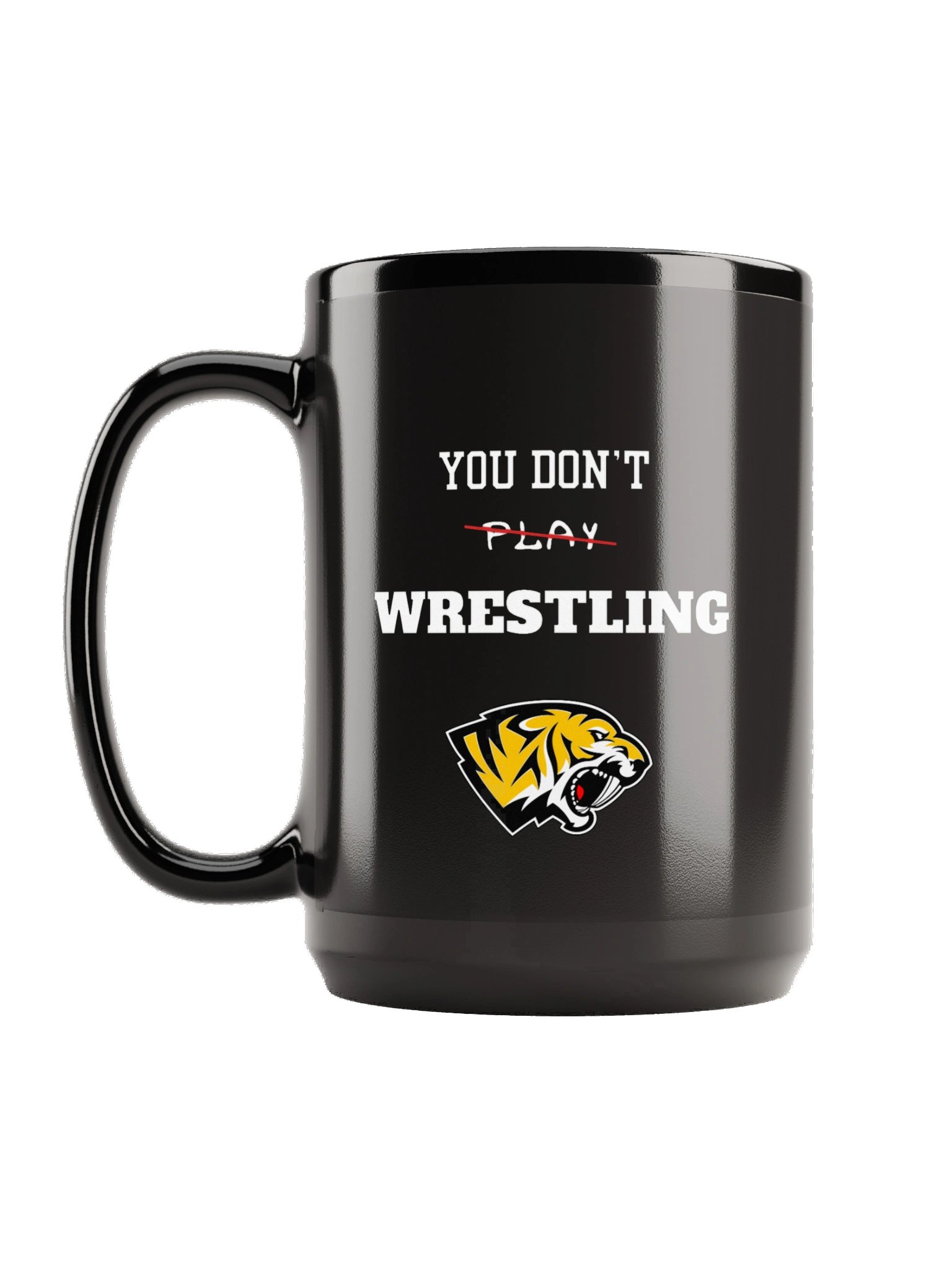 Saguaro's You Don’t Play Wrestling Black Glossy Mug product image (1)