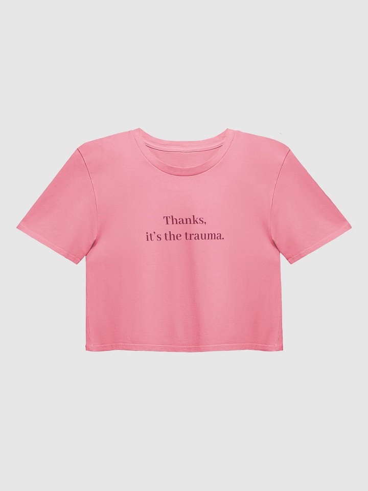 It's The Trauma Crop Top product image (17)