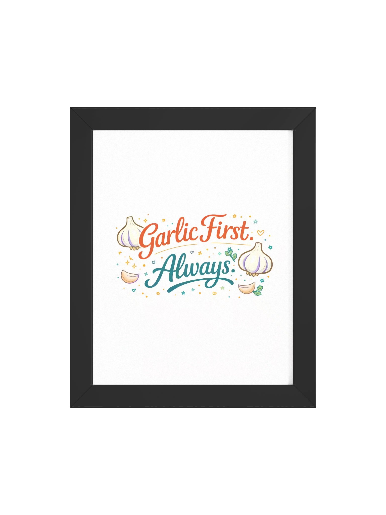 Garlic First, Always. product image (4)