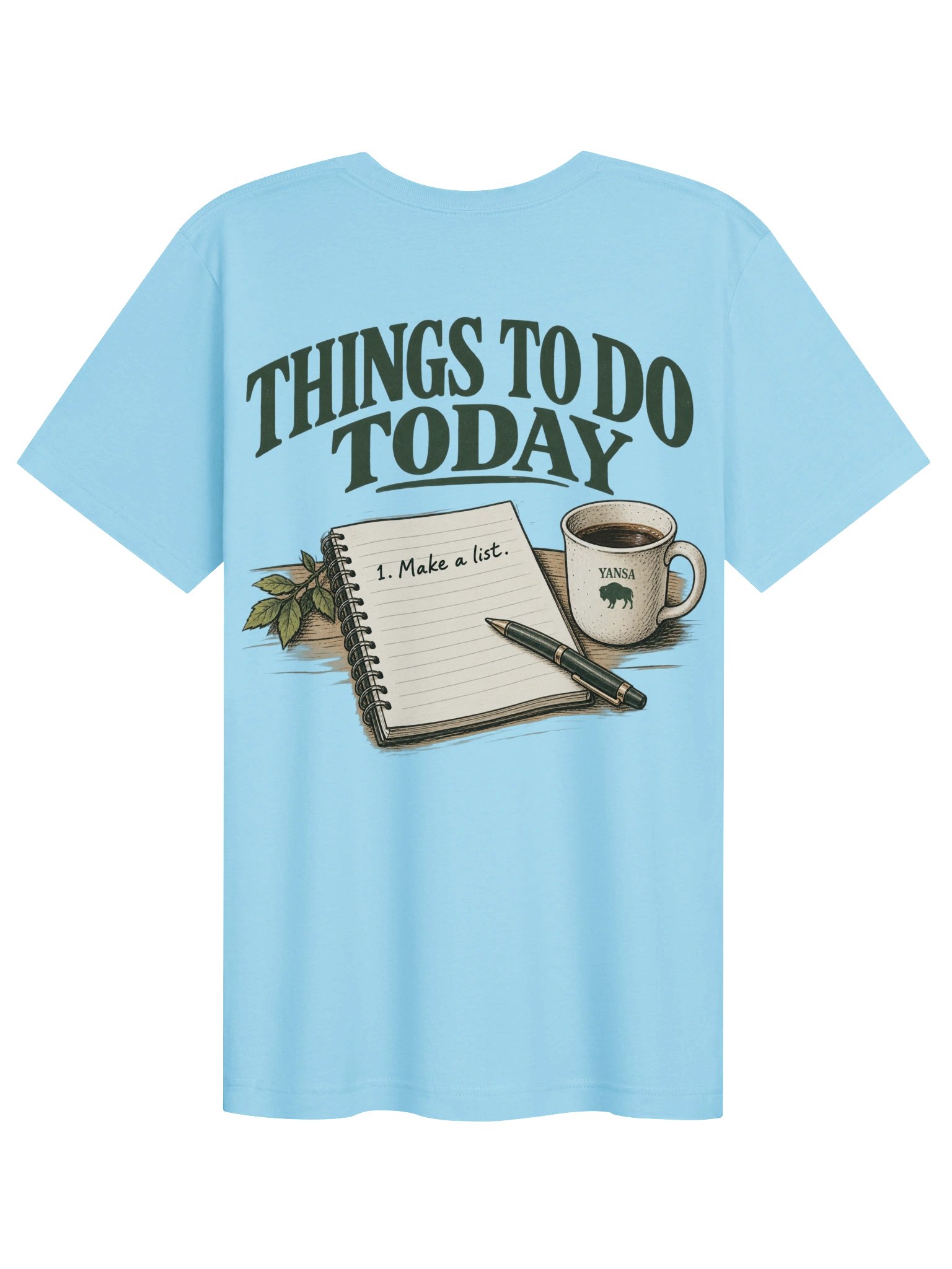 Things To Do Today — T-Shirt product image (2)