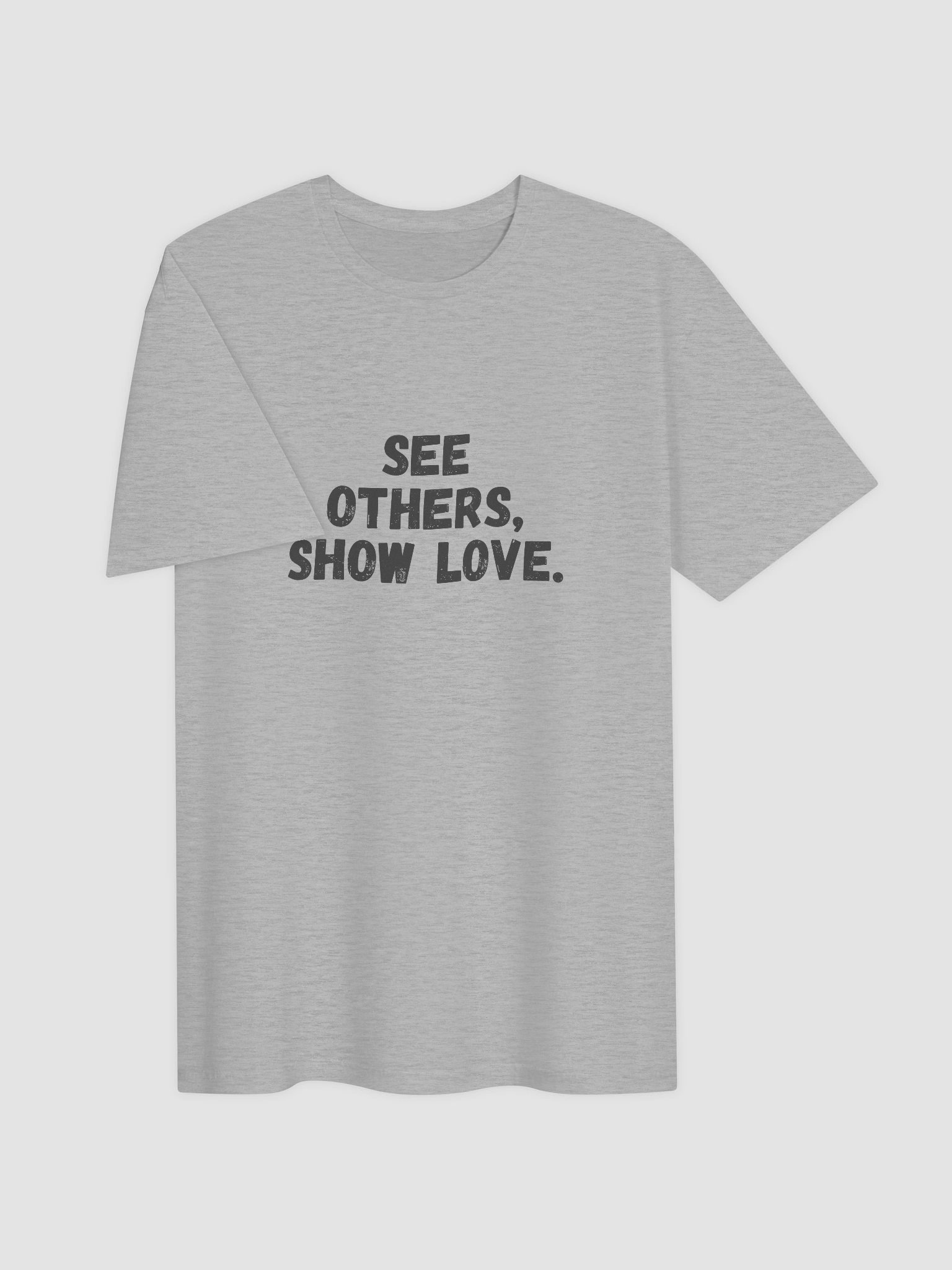 See others, show love. product image (6)
