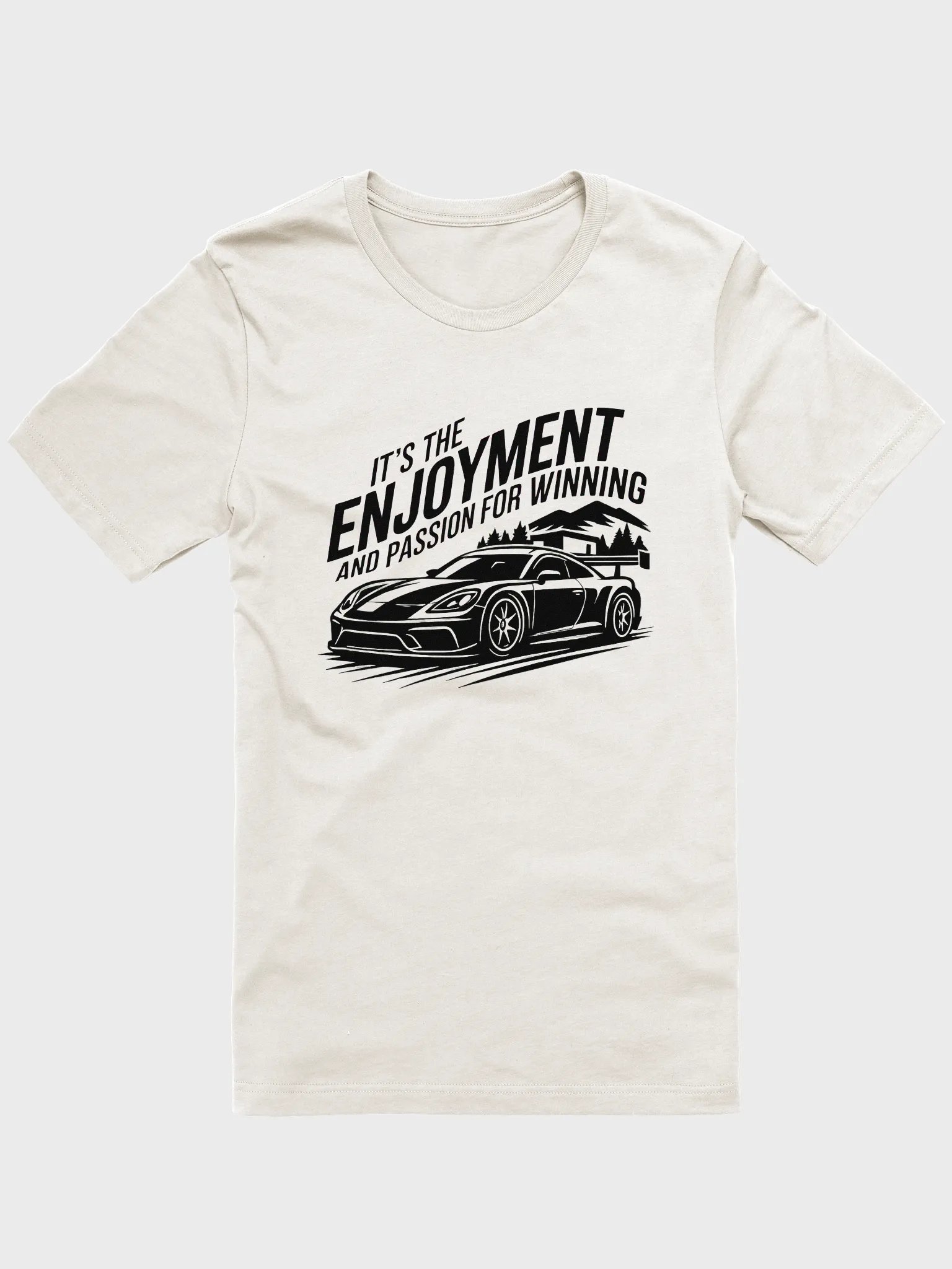 It’s the Enjoyment and Passion for Winning – GT3 Racing T-Shirt (Black Print) product image (1)