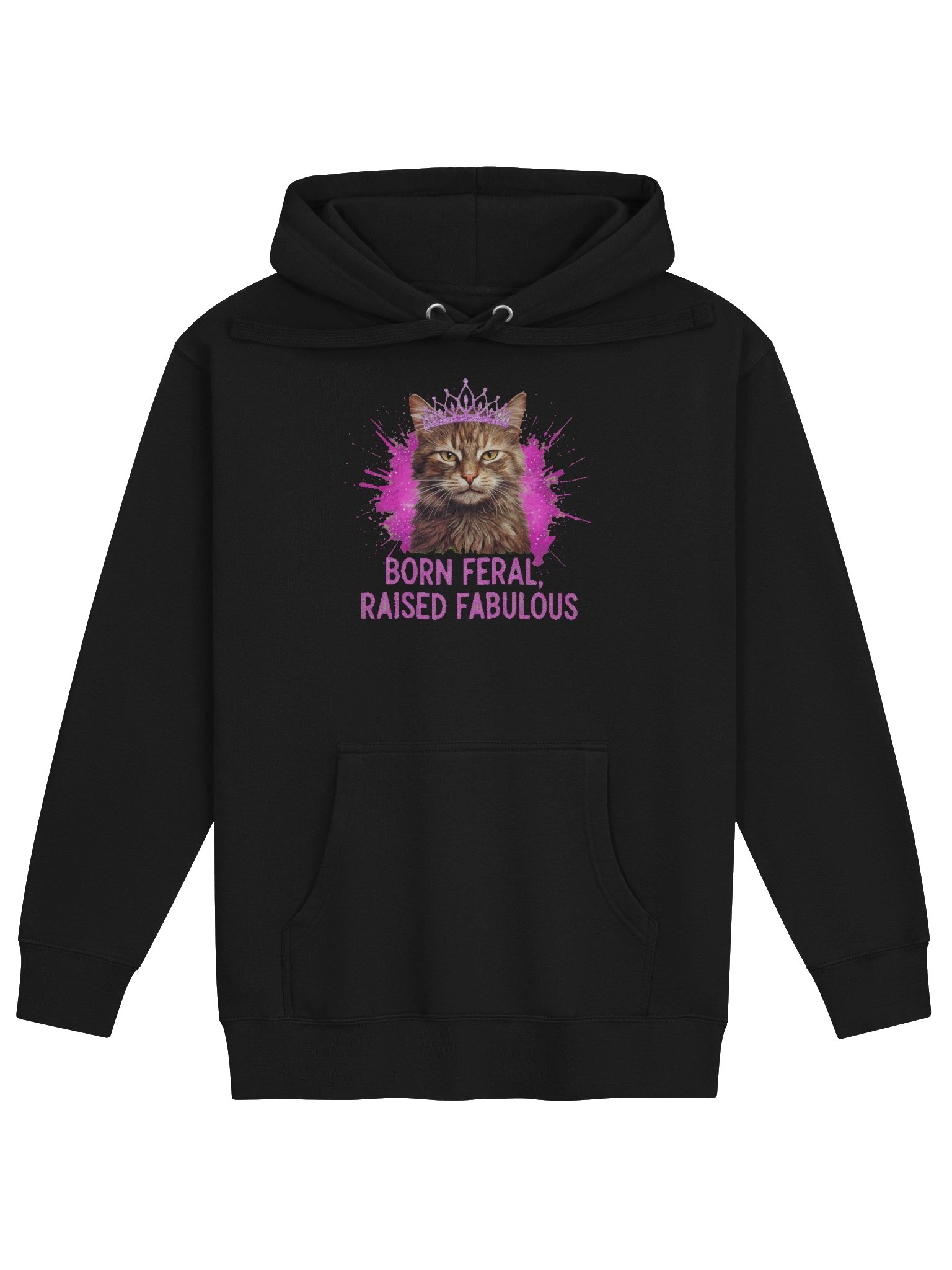 Born Feral Raised Fabulous Tiara Cat Hoodie product image (1)