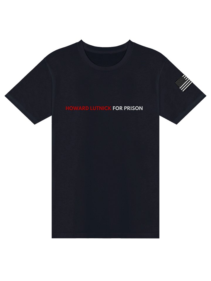 Howard Lutnick For Prison Unisex Tee product image (9)