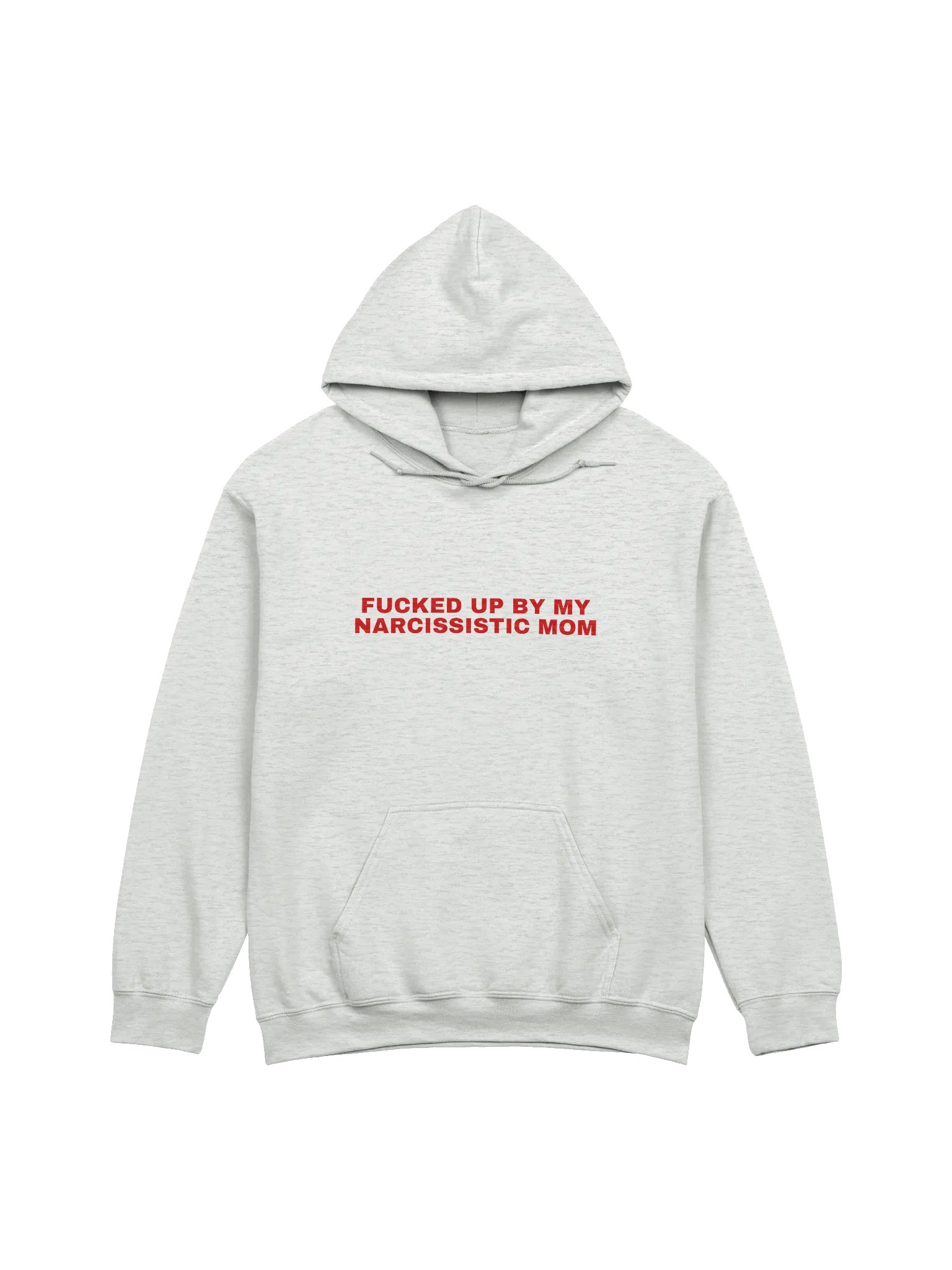 Fucked Up By My Narcissistic Mom Hoodie product image (1)