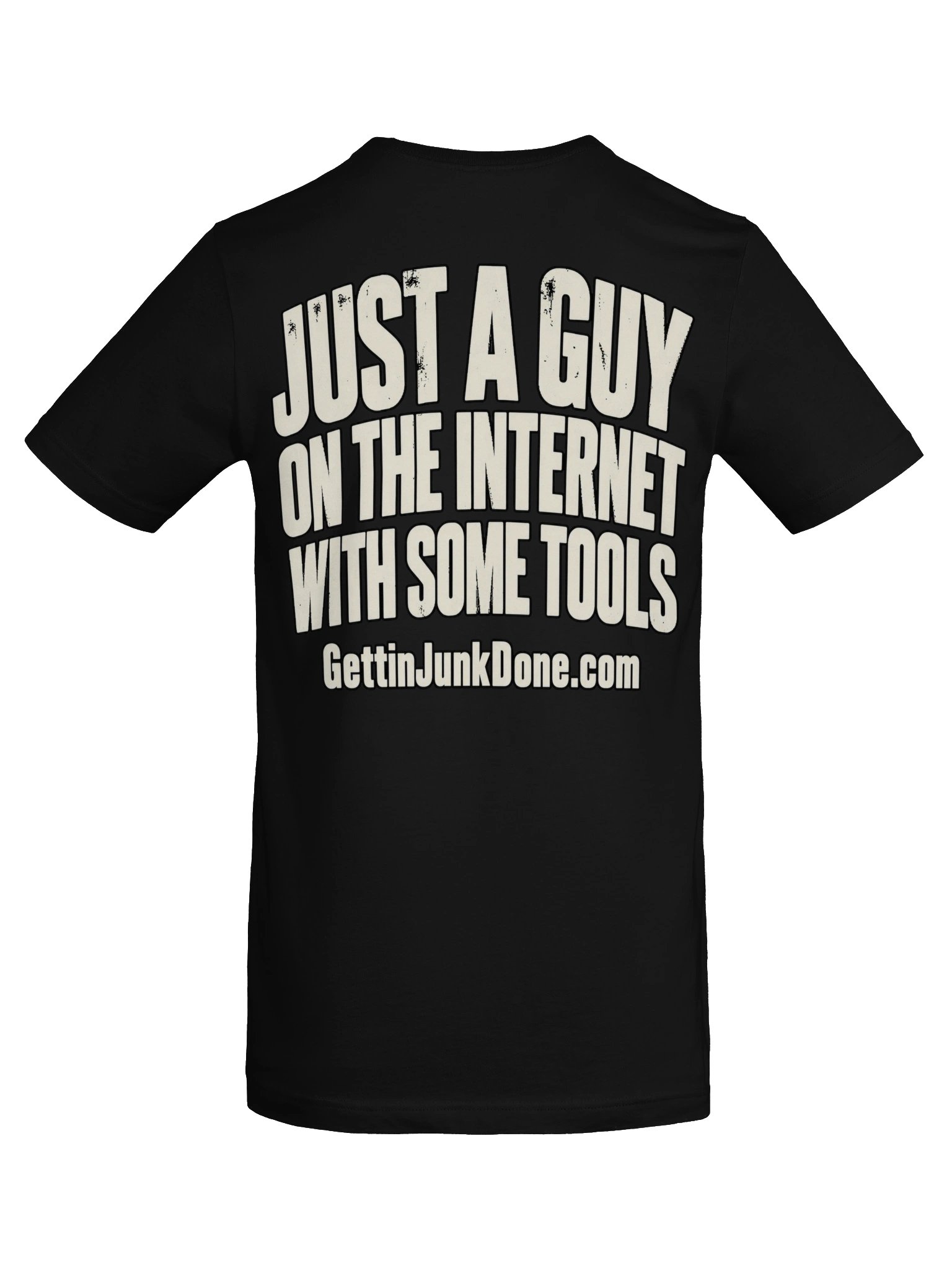 Gettin' Junk Done — Just a Guy With Some Tools Tee product image (6)
