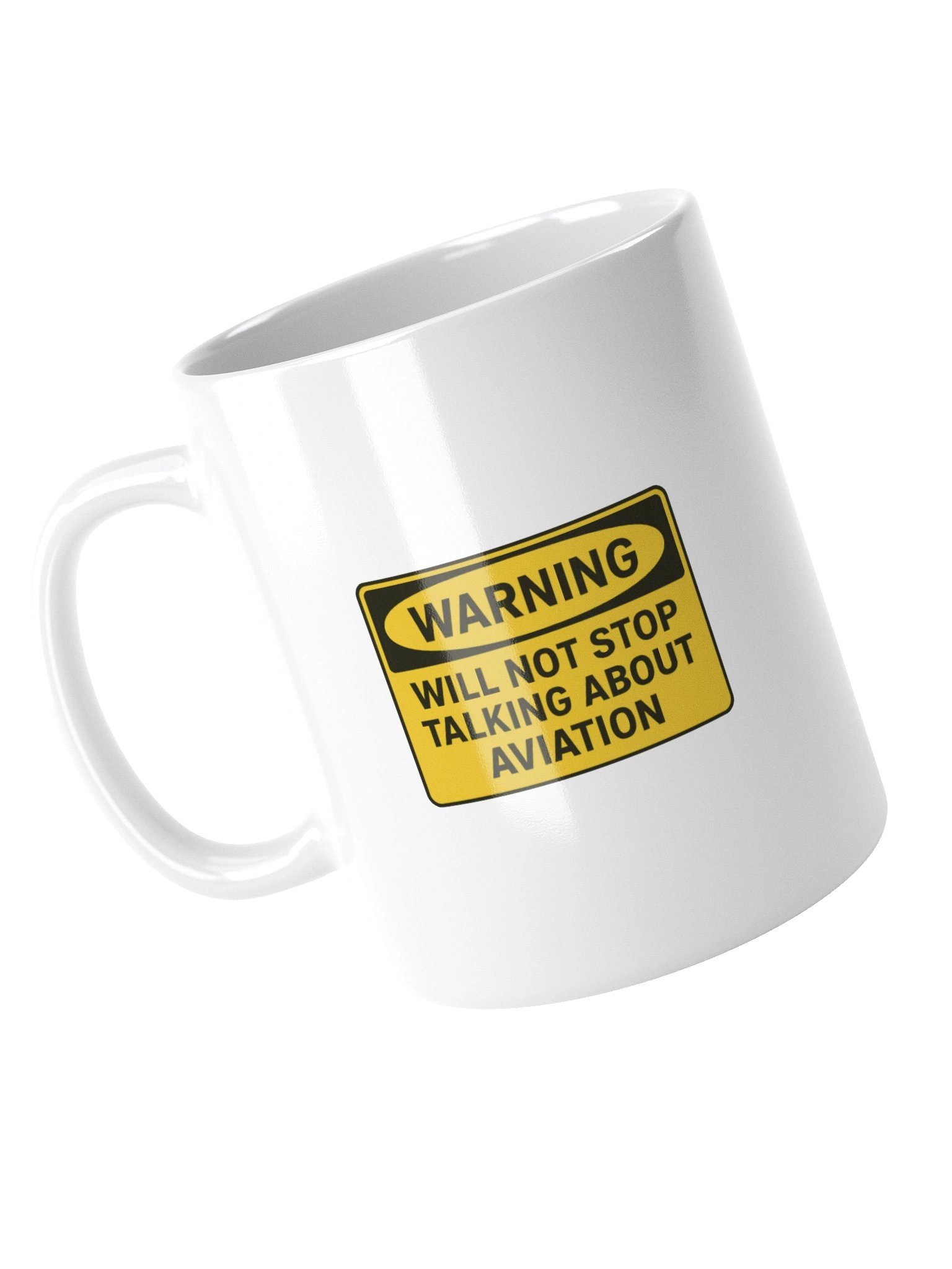 "Warning Will Not Stop Talking About Aviation" Mug product image (12)