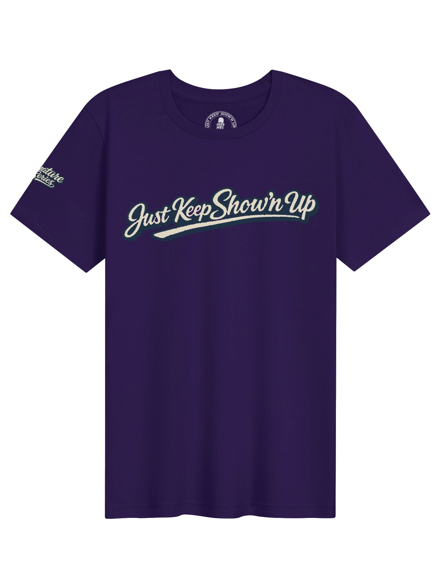 Just Keep Show'n Up Signature Series Tee "You Made It This Far" product image (3)