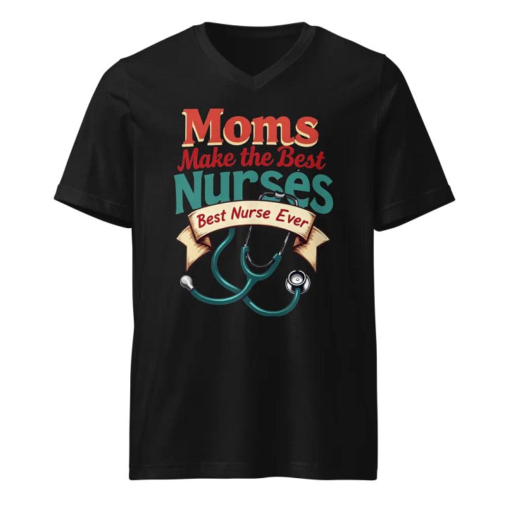 Moms Make the Best Nurses V-Neck Tee product image (1)